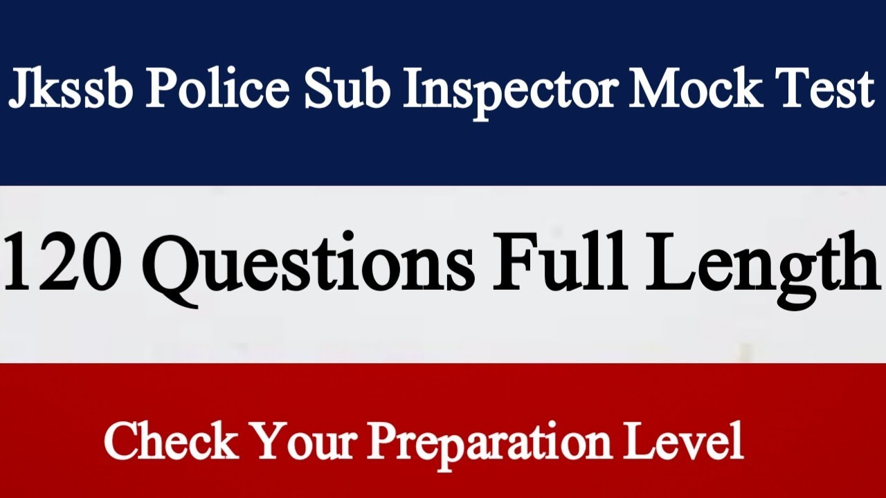 Jkssb Police Sub Inspector Mock Test|  Full Length Mock Test | jkp si mock test|   Mock test 2022