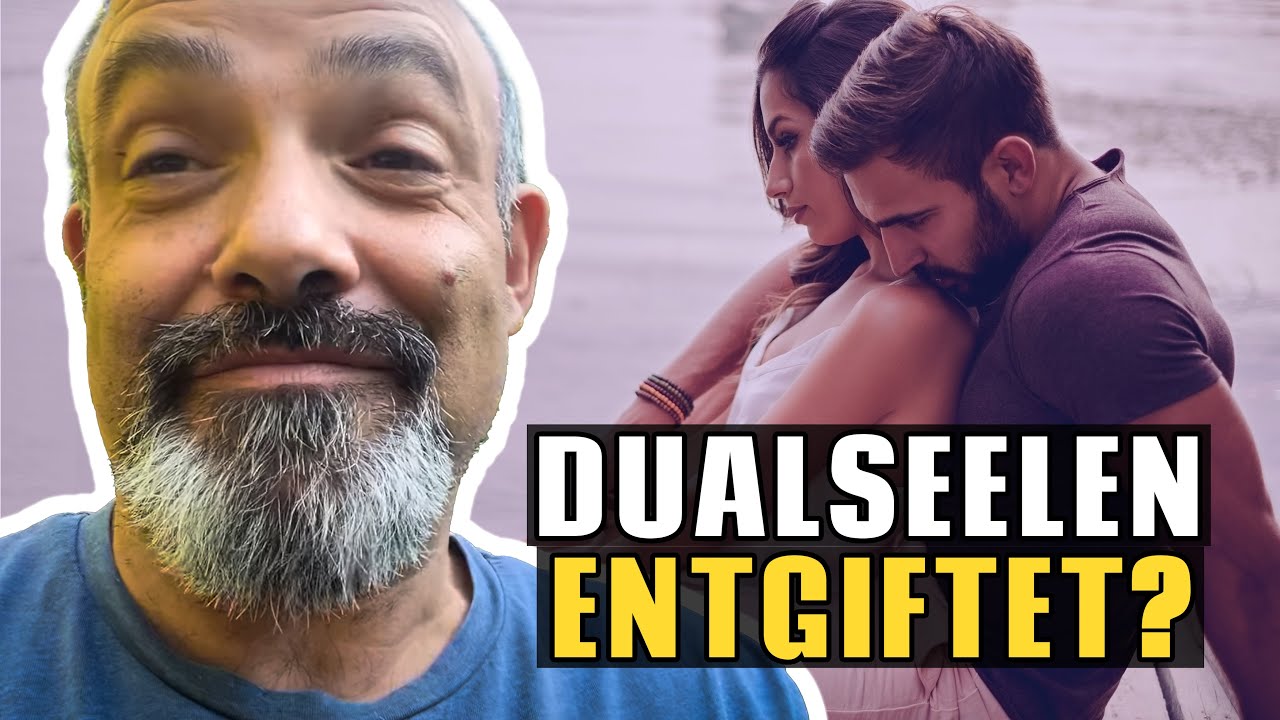 Dualseelen entgiftet!