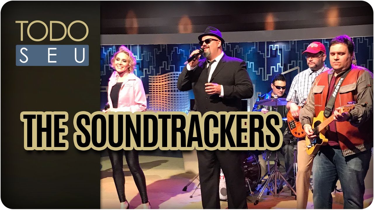 Musical com The Soundtrackers - Todo Seu (12/06/17)