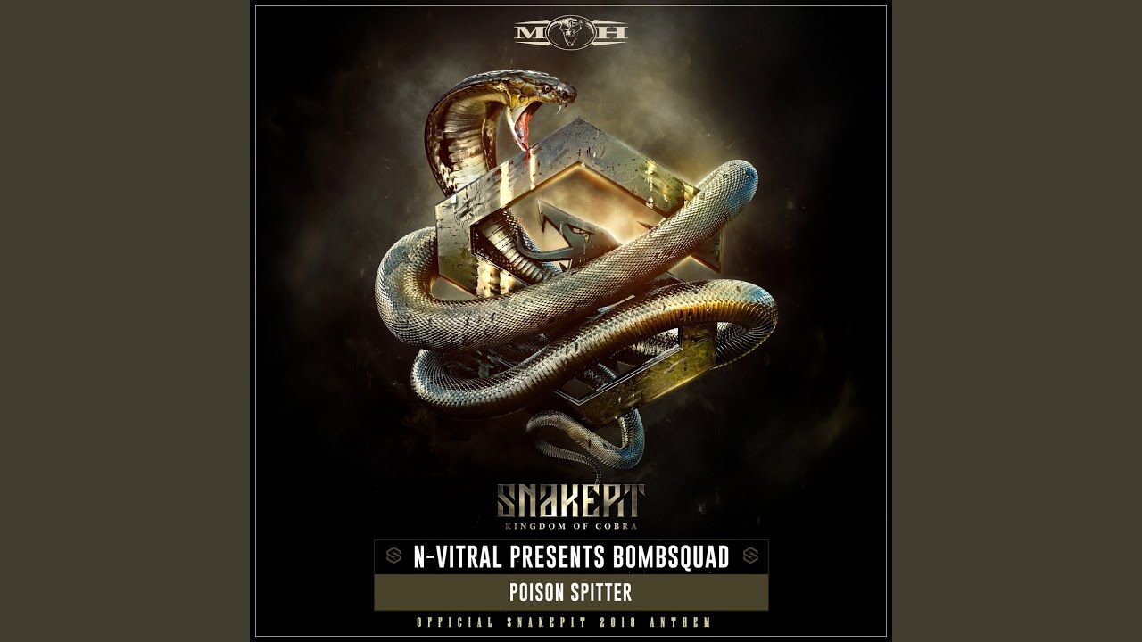 Poison Spitter (Official Snakepit 2018 Anthem)