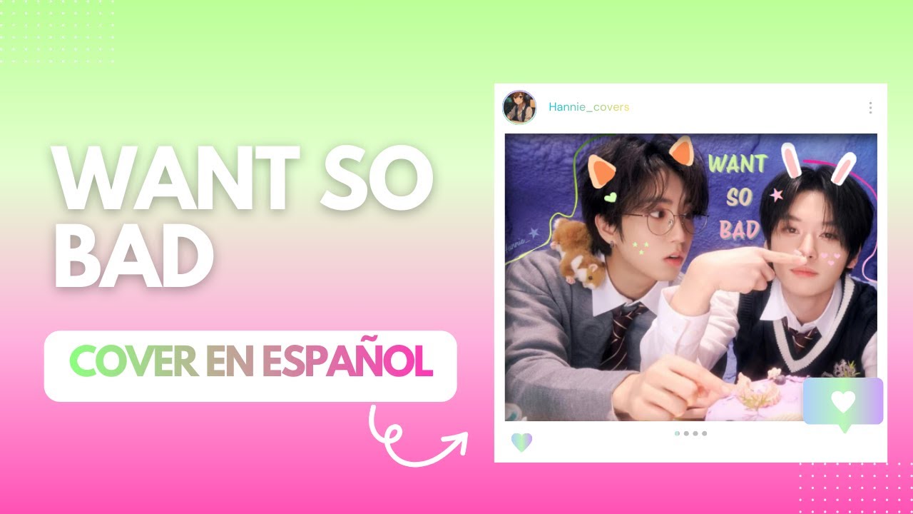 Want so bad - Lee Know & Han [Stray Kids] | x Hanniecovers