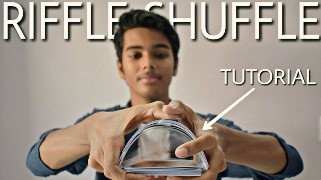 RIFFLE SHUFFLE - TUTORIAL