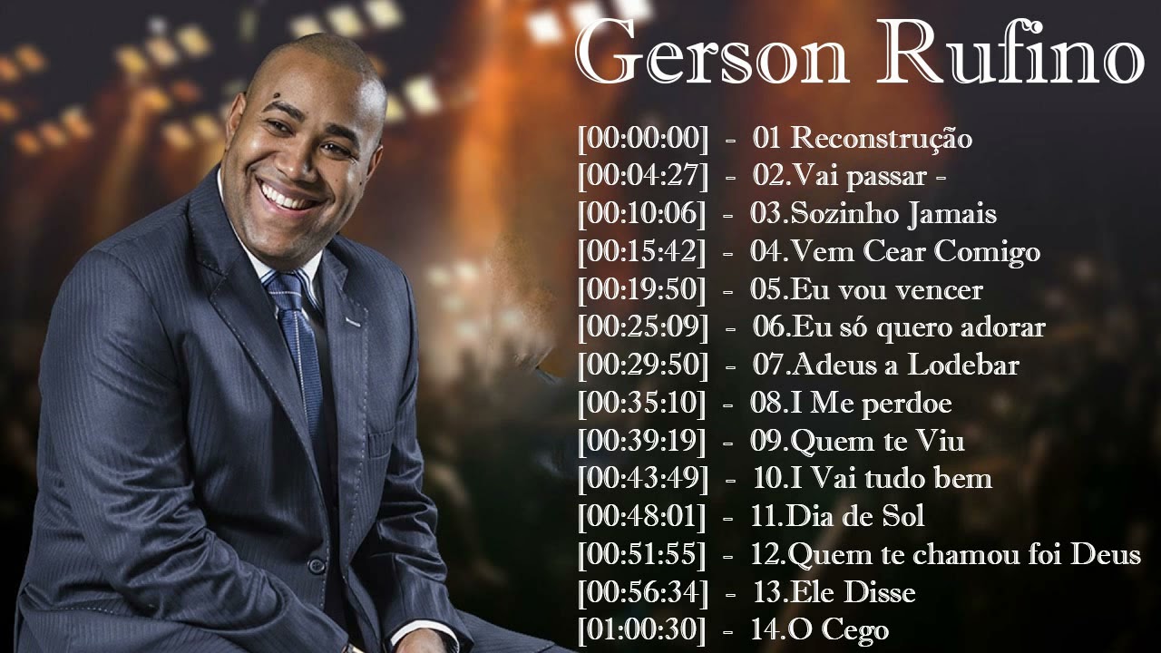 Gerson Rufino - As 20 mais ouvidas de 2022, Reconstru&ccedil;&atilde;o , Vai Passar, #musicagospel #youtube