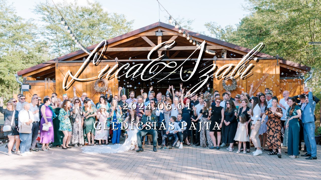 Luca & Szabi │ Esküvői nagyvideó │ 2024 Gledícsiás Pajta│2024 Esküvői videó