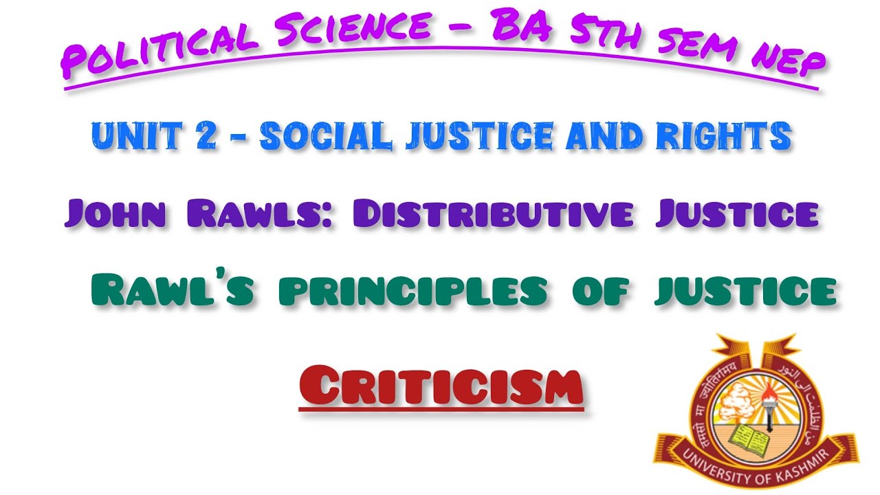 John Rawl's : Distributive Justice | BA 5th sem NEP.Political Science Major (ct-1) - Unit 2 (Part 1)