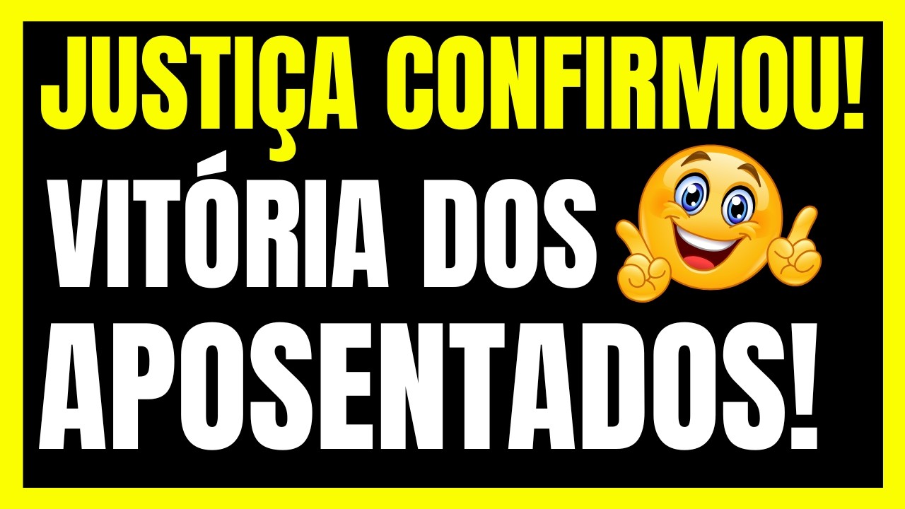 PODE COMEMORAR! VITÓRIA DOS APOSENTADOS DO INSS! Decisão Publicada!