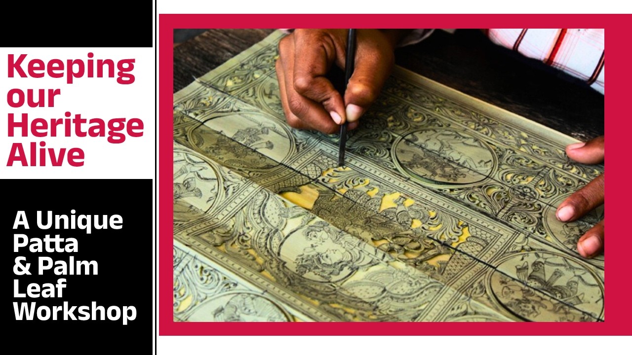 Keeping our Heritage Alive - A Unique Patta & Palm Leaf Workshop - OdiArt Centre - OdiArt Centre