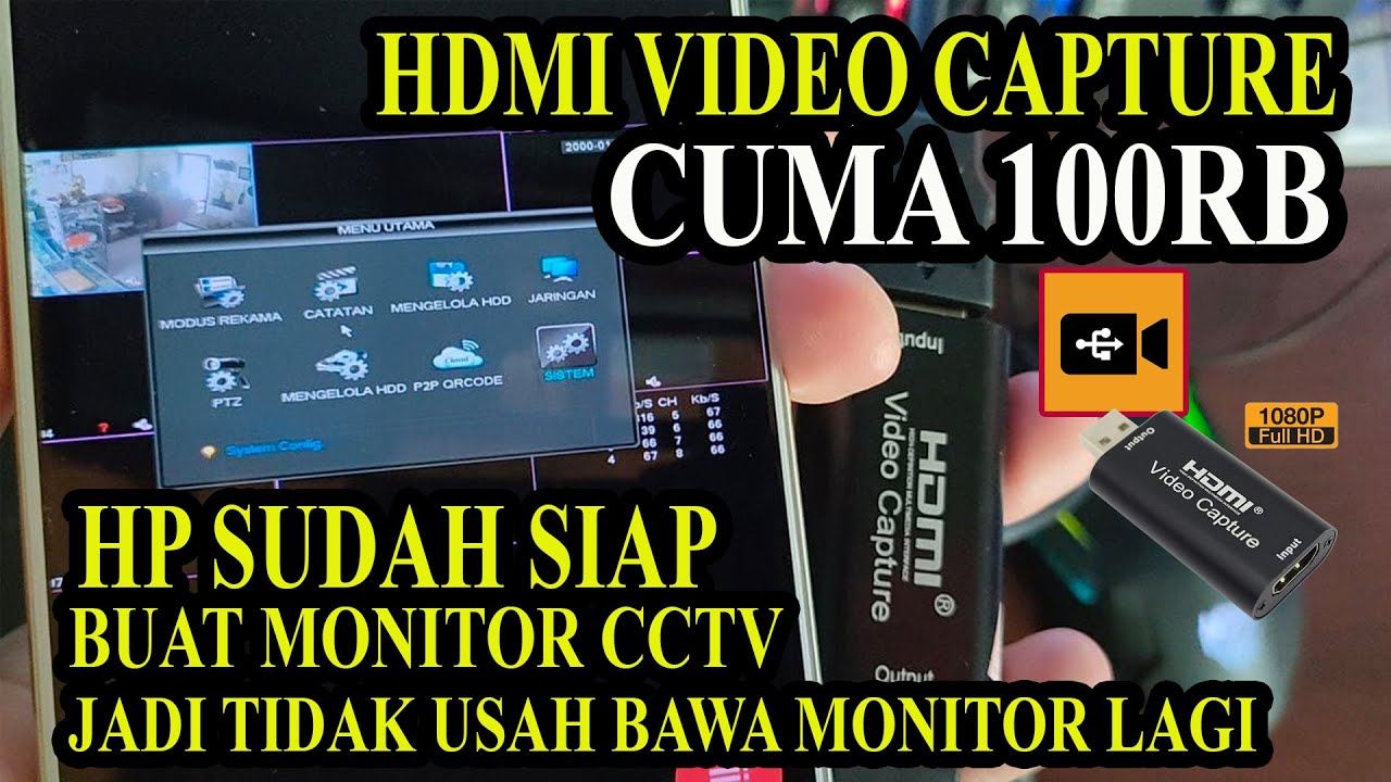 Unboxing dan Cara menghubungkan HDMI VIDEO Capture dengan DVR CCTV Pakai Layar Handphone