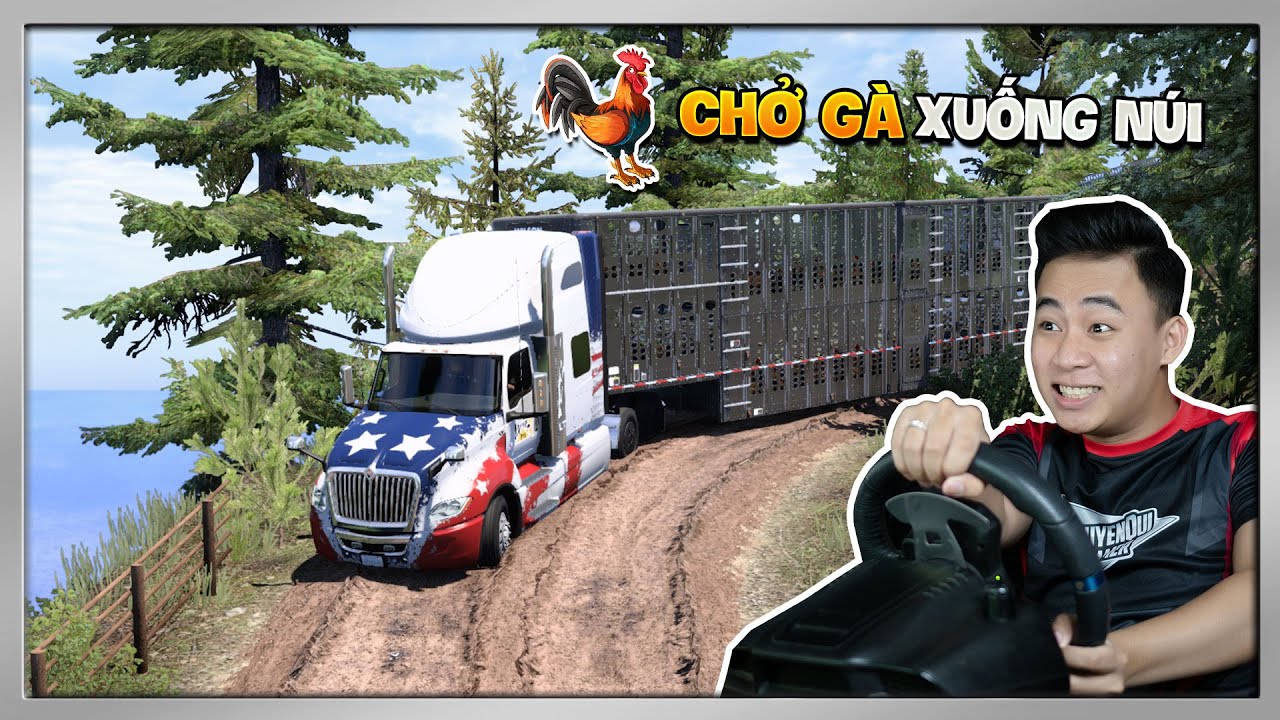 ETS 2 - Vượt Đường Đất Nhỏ Hẹp Vận Chuyển Gà Xuống Núi Bằng Đầu Kéo Mỹ