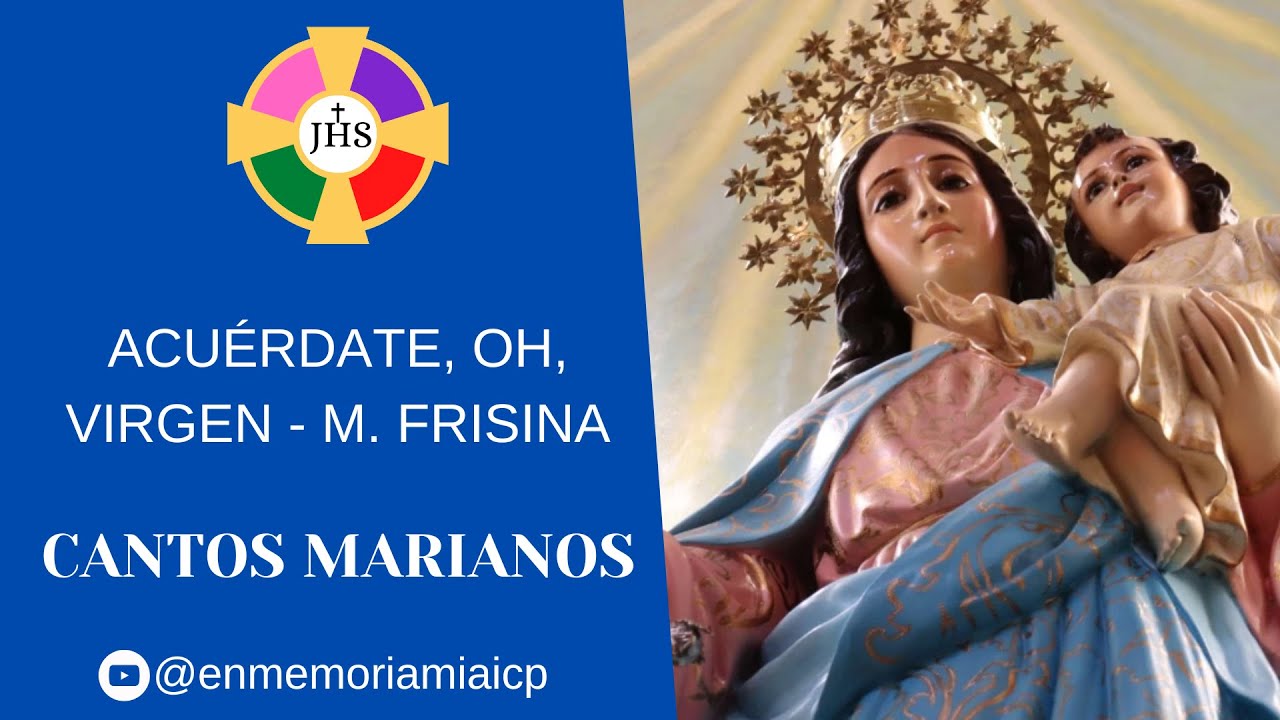 Acuérdate, oh, Virgen - Monseñor Marco Frisina | Cantos marianos