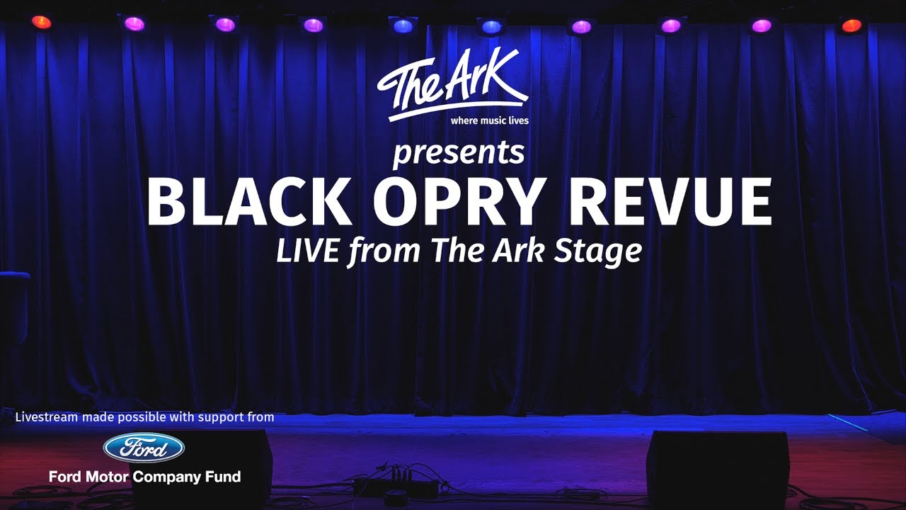 The Black Opry Revue - Live from The Ark