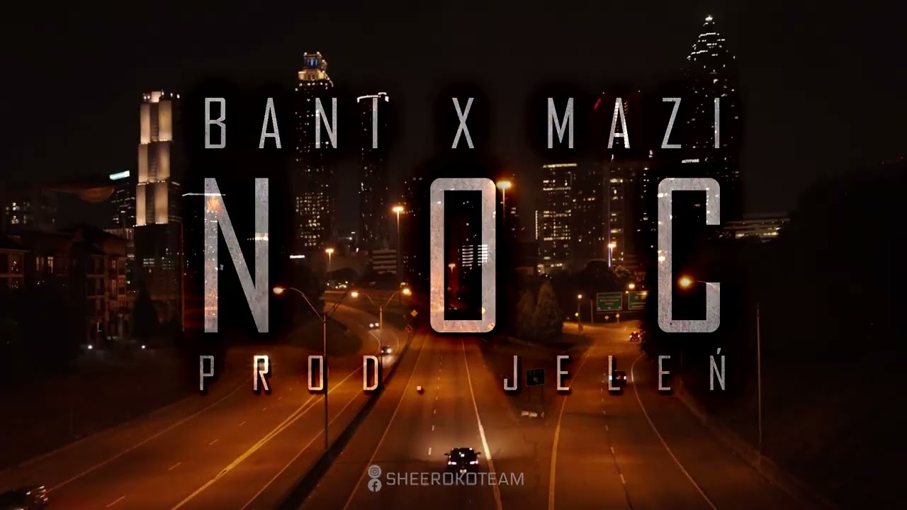 MAZI X BANI  - NOC ( prod. JELEŃ )
