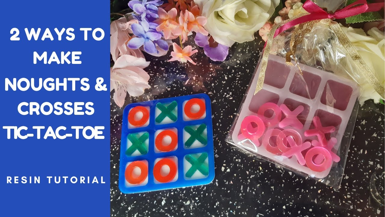 2 ways to make noughts and crosses / tic-tac-toe games with resin.