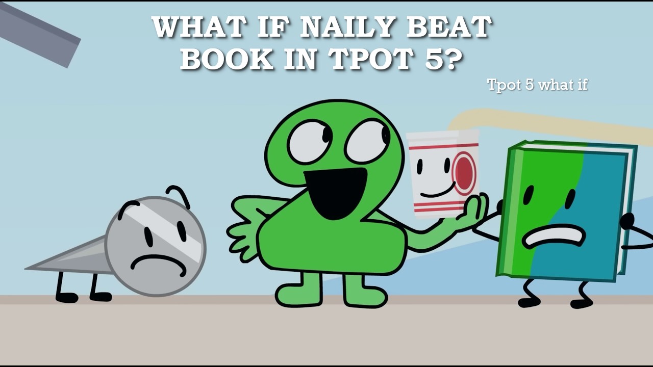 Tpot 5: What if Naily survived over Book?
