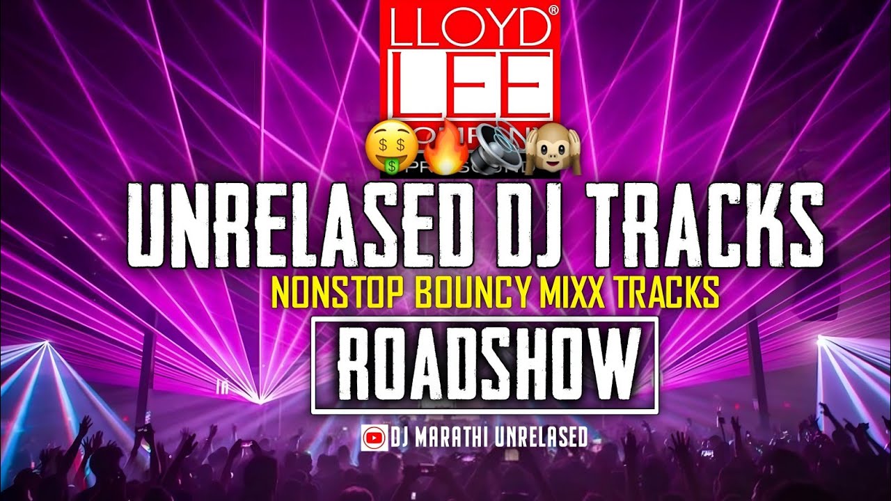 UNRELASED BOUNCY MIXX DJ SONGS|MARATHI  NONSTOP DJ SONGS  2026|DJ MARATHI UNRELASED 