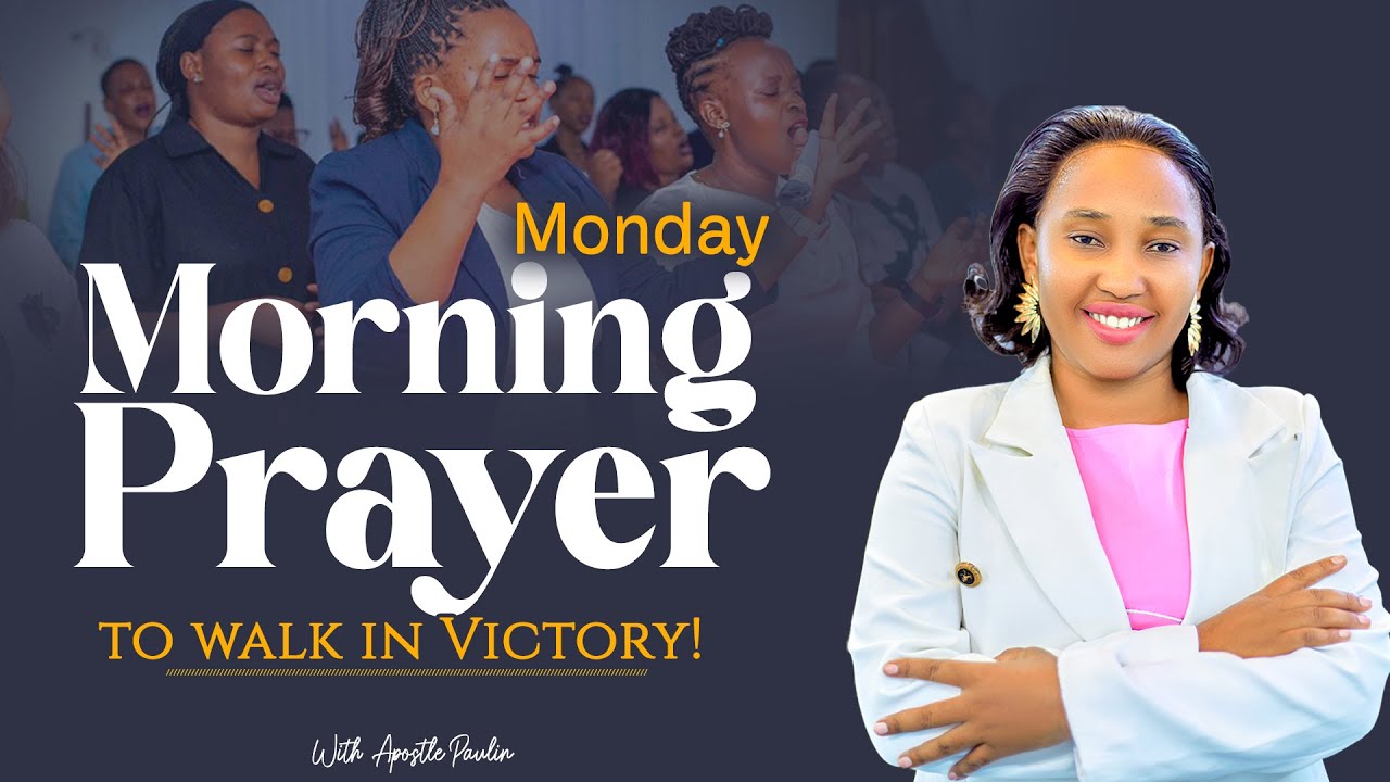 MORNING PRAYER TO WALK IN VICTORY