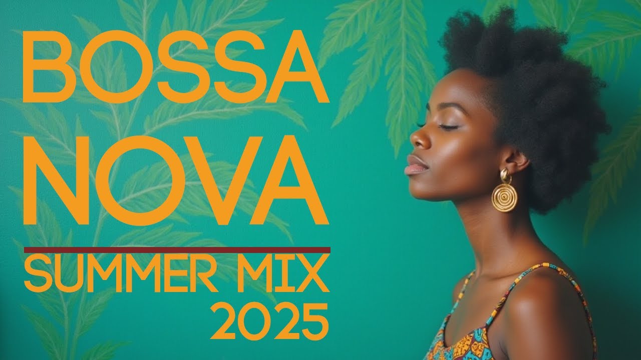 🌴 Tropical Bossa Nova | 1 Hour of Summer Calm & Chill Rhythms ☀️🎶