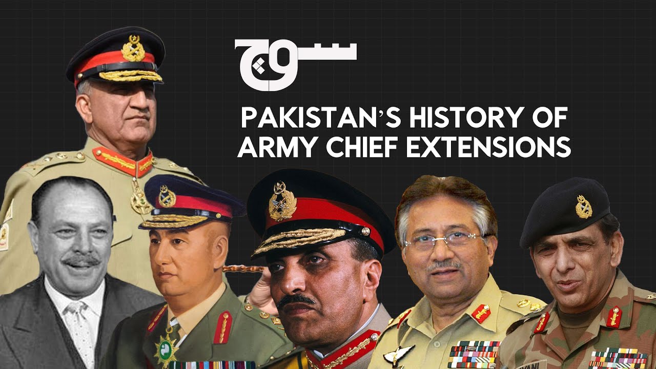 Pakistan's History of Army Chief Extensions