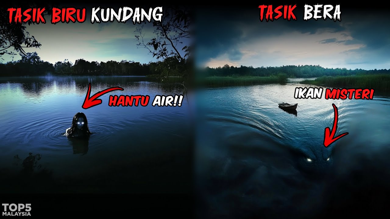 5 TASIK DENGAN KISAH SERAM MENAKUTKAN DI MALAYSIA (PART 3 | 2024)