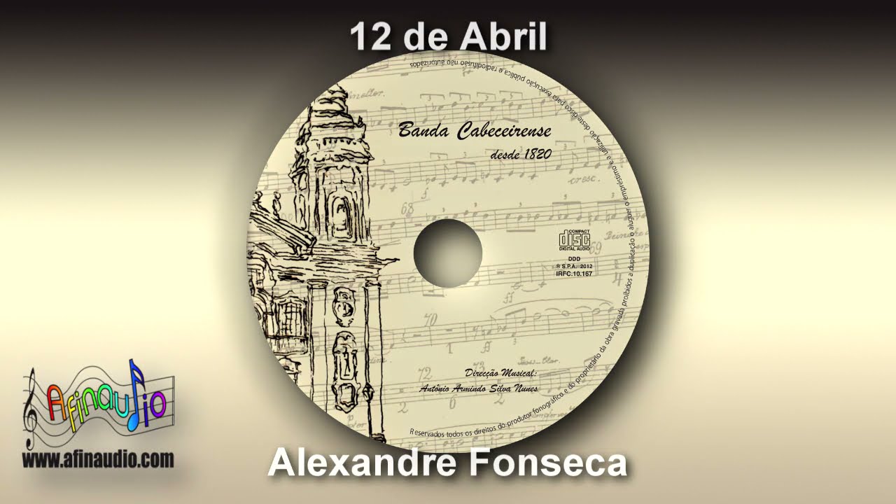 Alexandre Fonseca - 12 de Abril (Marcha)