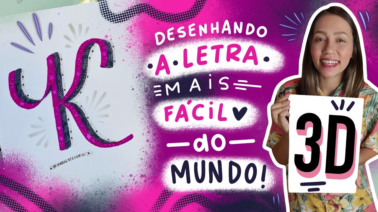 Lettering para iniciantes: Como desenhar letras 3D | Karol Stefanini