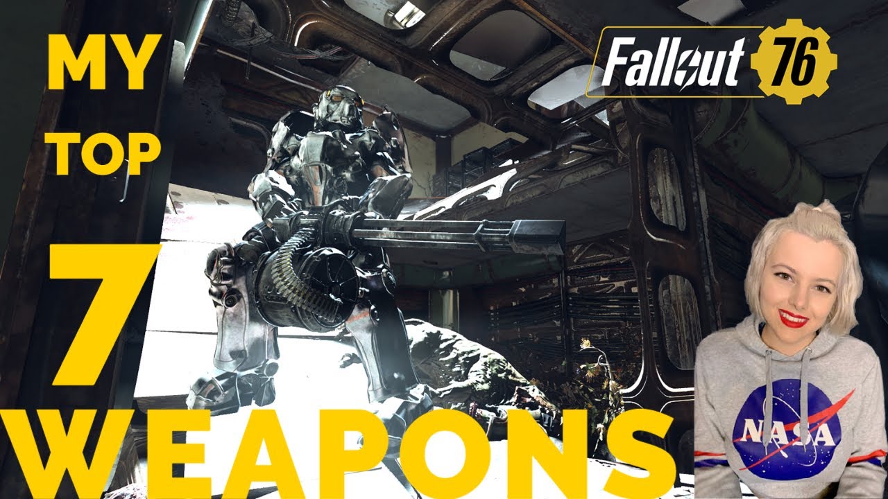 TOP 7 Favourite Weapons. Mitzee's pick. Fallout 76 One Wasteland