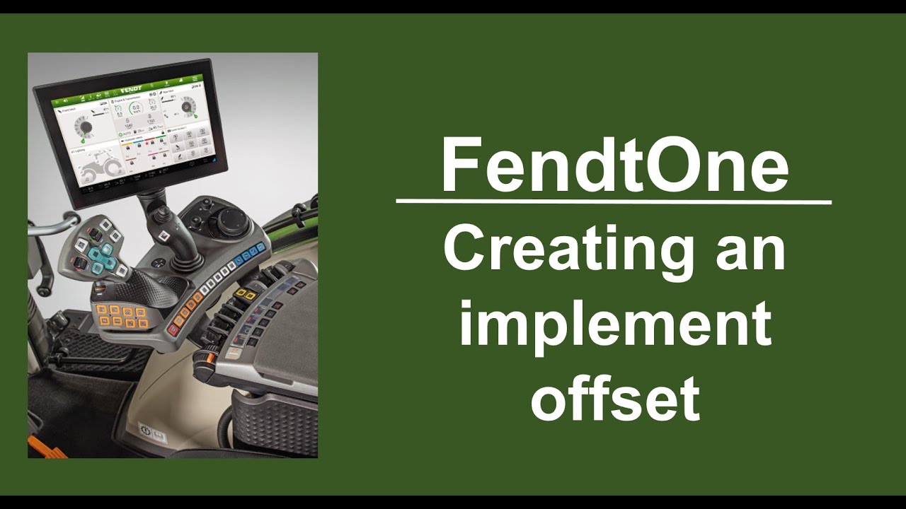 FendtOne Creating an implement offset