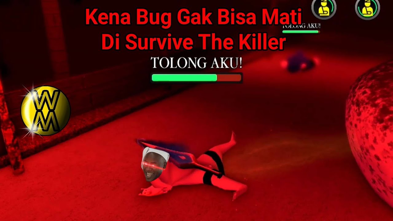 Aku Kena Bug Gak Bisa Mati Di Survive The Killer | Roblox Indonesia