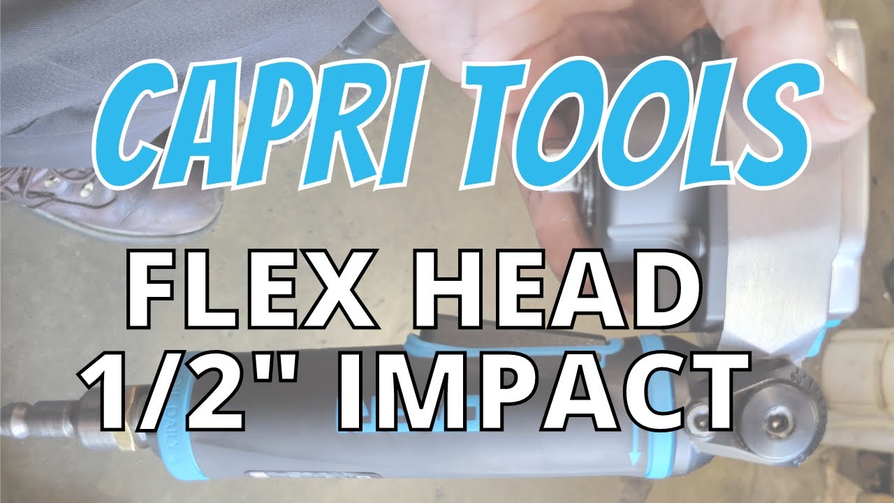 CAPRI TOOLS FLEX HEAD 1/2
