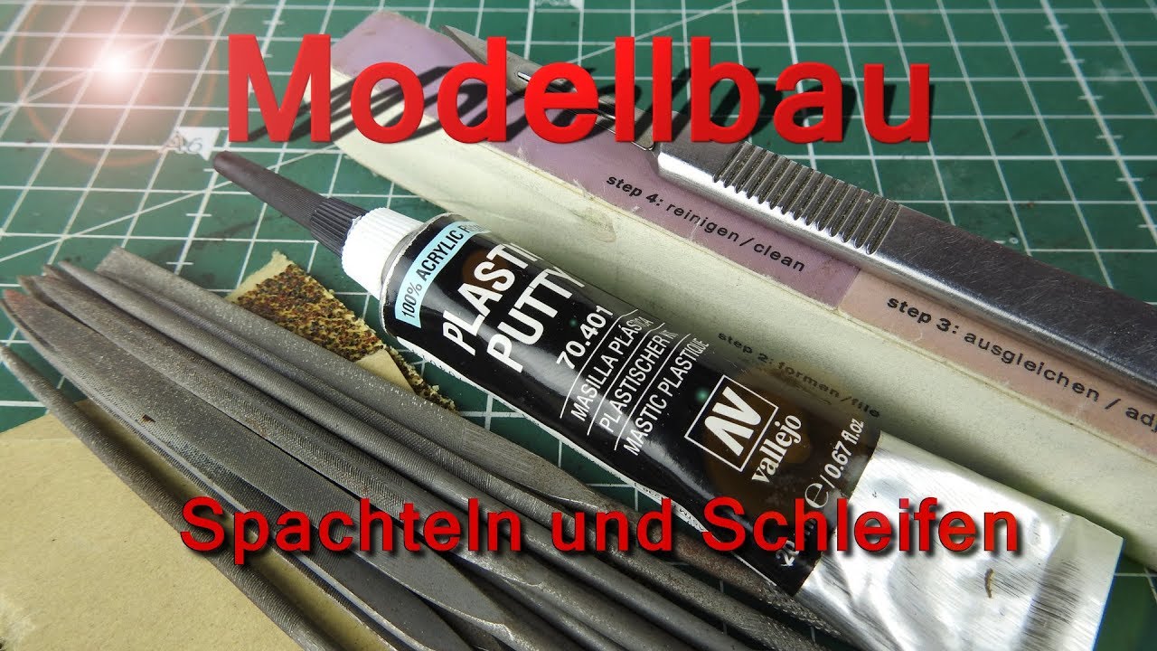 Modellbau - Spachteln und Schleifen