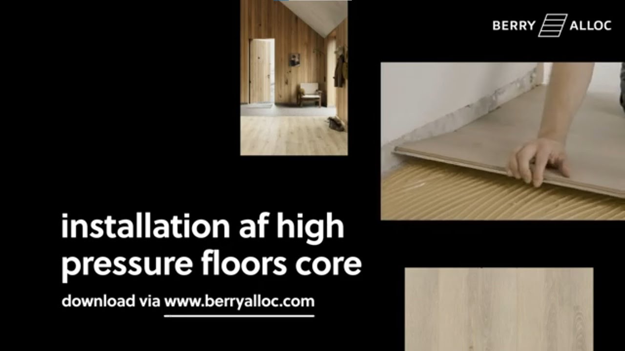 installation af high pressure floors core (Dansk) | BerryAlloc