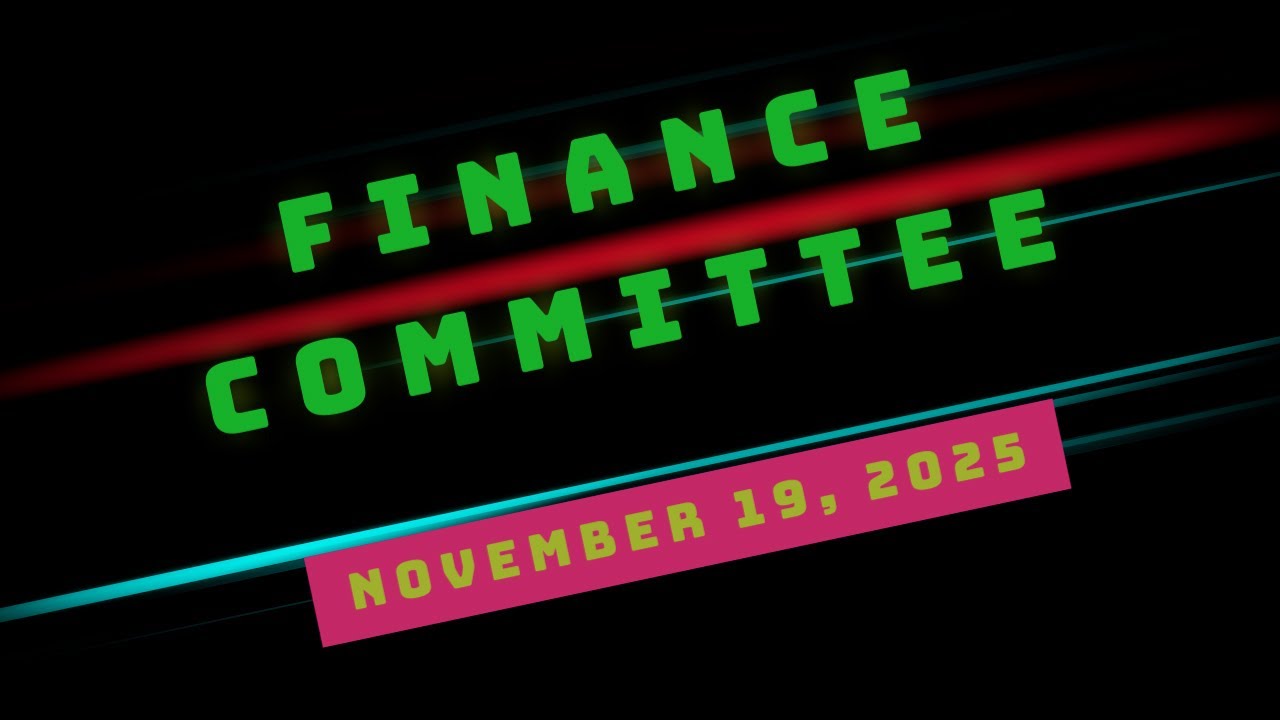 Finance Committee Meeting November 19, 2025