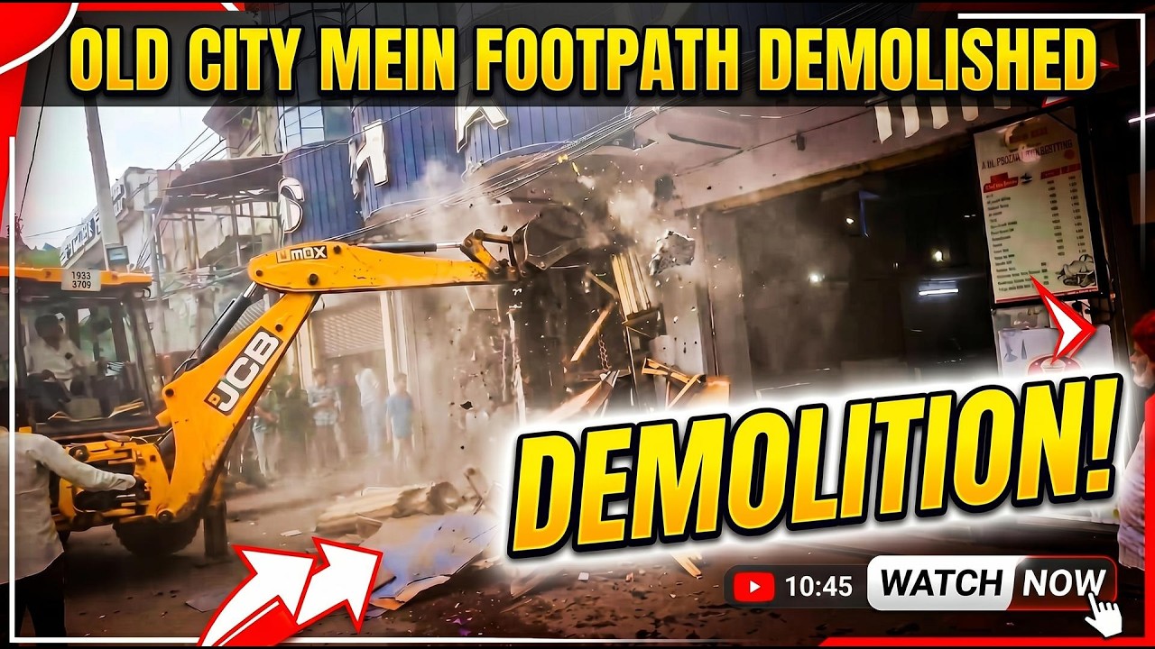 GHMC Demolition Drive in Hyderabad Old City | Footpath Encroachment Cleared from Madina to Puranapul