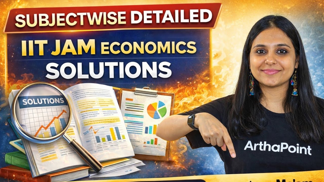 Subject wise IIT JAM Economic Detailed PYQ Solution | IIT JAM Economics Previous Year Question Paper