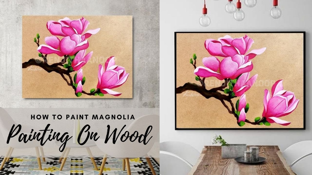 MAGNOLIA painting on WOOD simple and easy acrylic painting art ideas How to paint