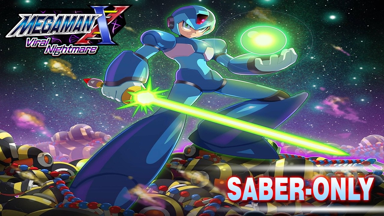 MEGA MAN X : VIRAL NIGHTMARE | Saber Only