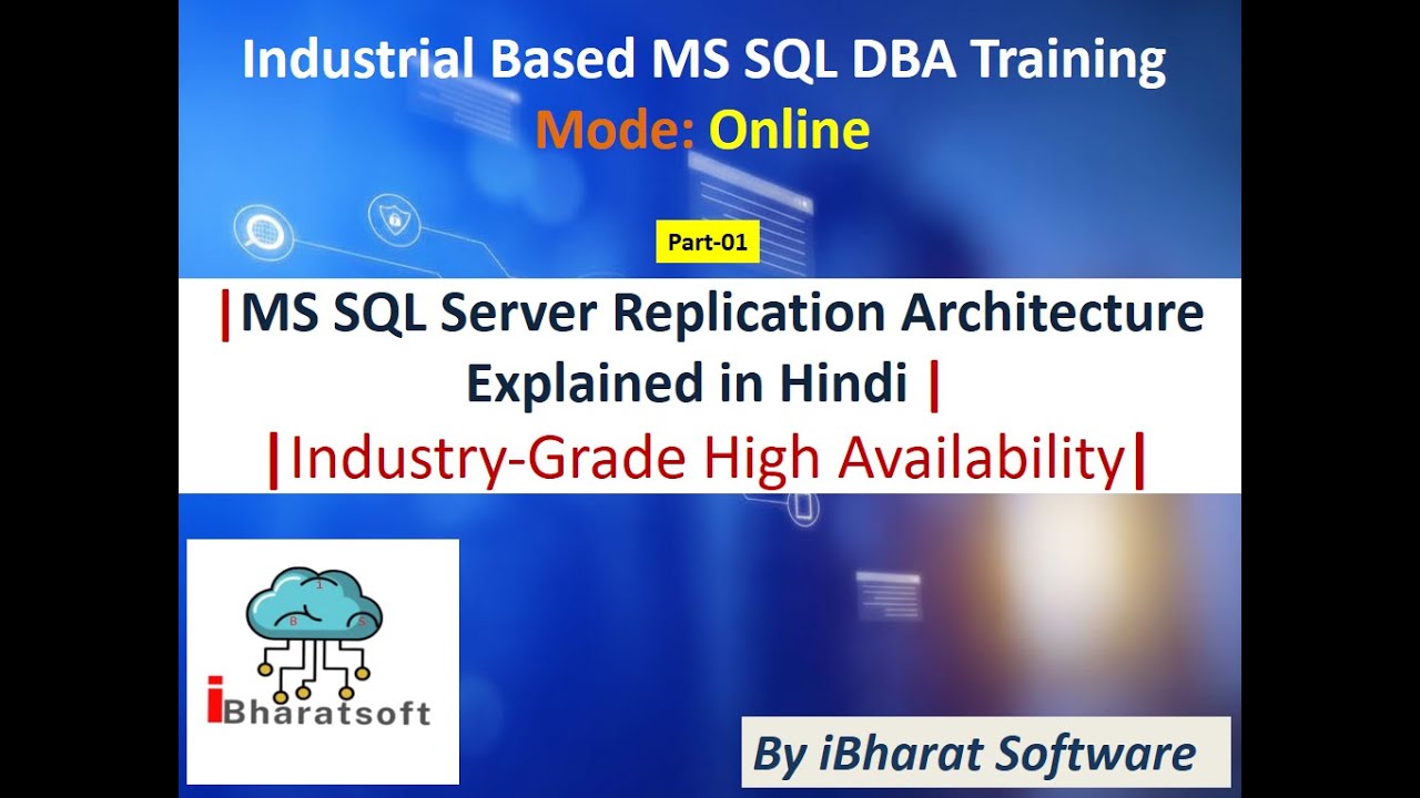MS SQL Server Replication Architecture Explained in Hindi | Industry-Grade High Availability #sqldba
