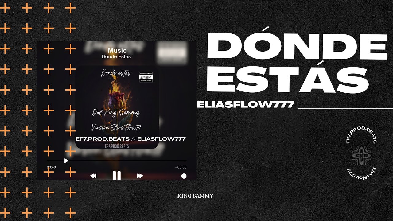 Dónde estás Cover EliasFlow777 (EF7.PROD.BEATS) Videos Lyric 