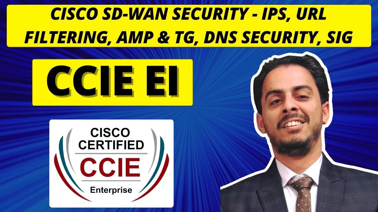 Cisco SD-WAN Security - IPS, URL Filtering, AMP & TG, DNS Security, SIG