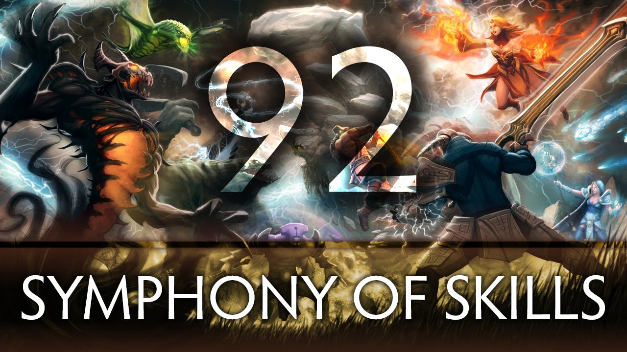 Dota 2 Symphony of Skills 92