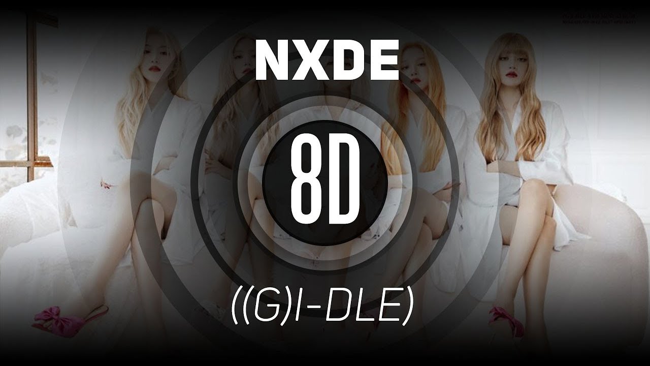 𝟴𝗗 𝗠𝗨𝗦𝗶𝗖 | Nxde - ((G)I-DLE) | 𝑈𝑠𝑒 ℎ𝑒𝑎𝑑𝑝ℎ𝑜𝑛𝑒𝑠🎧