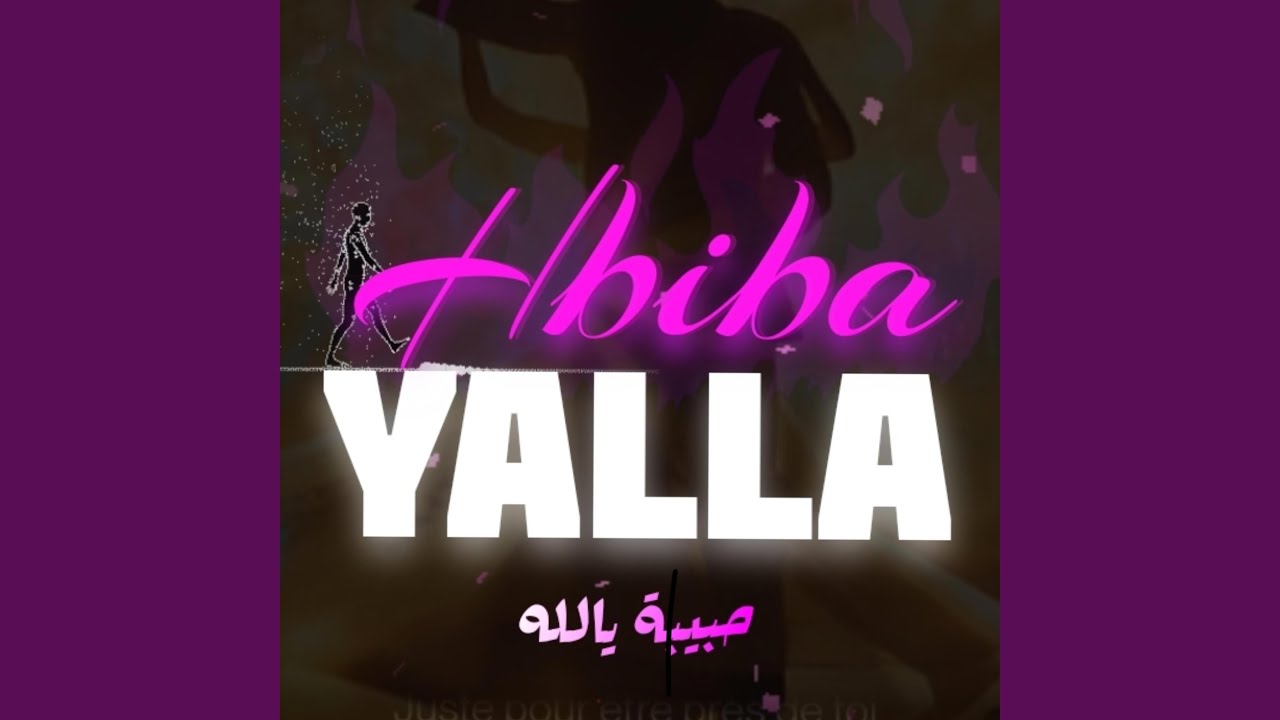 Hbiba yalla