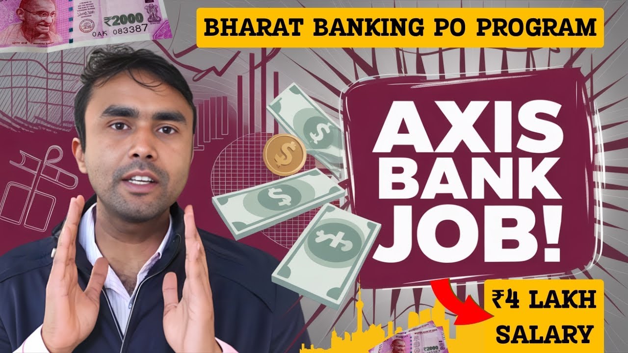 Axis Bank Bharat Banking Initiative 2025 | ₹4 Lakh Salary | Freshers Apply Now! | New Opportunity