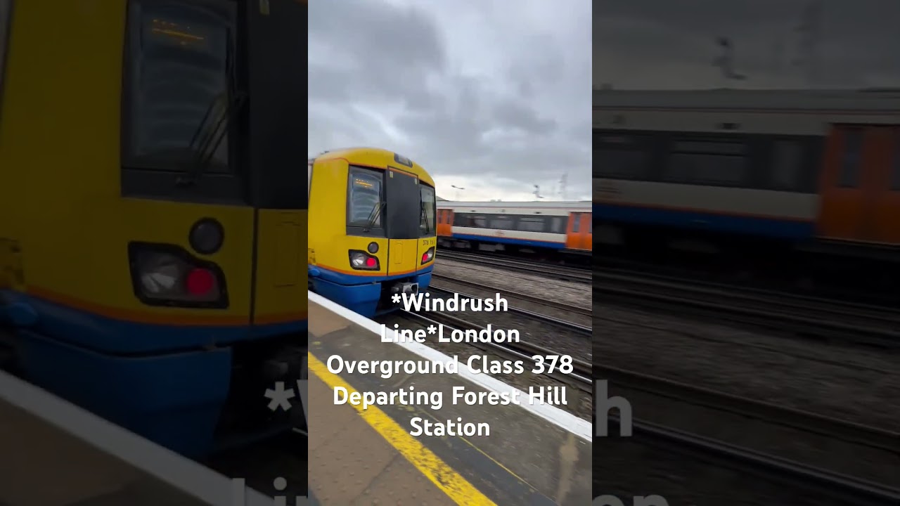 *Windrush Line*London Overground Class 378 Departing Forest Hill Station