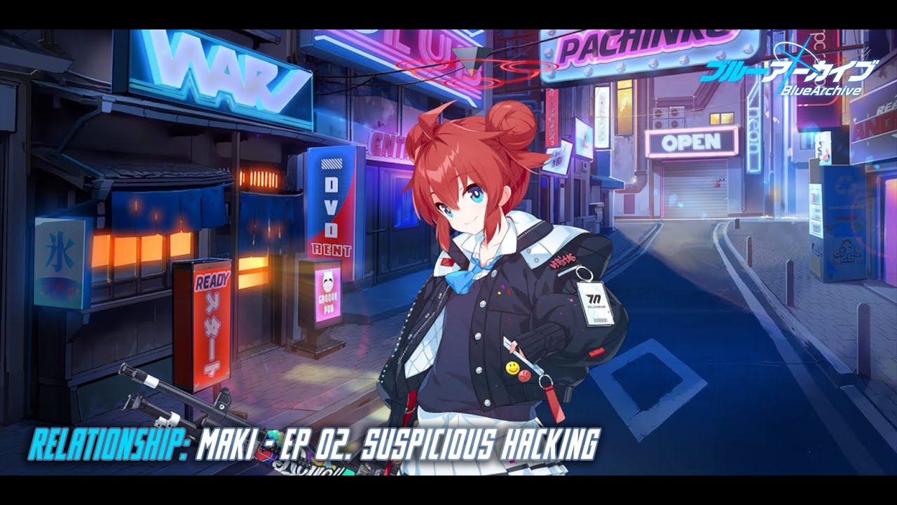 Blue Archive - Relationship Story: Maki - EP 02. Suspicious Hacking