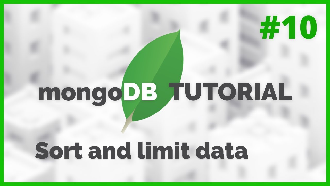 MongoDB in NodeJS - Sorting and Limiting Results (2020) [Episode #10]