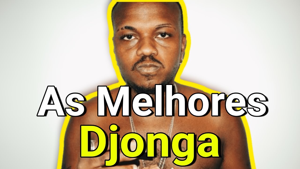 As Melhores do Djonga