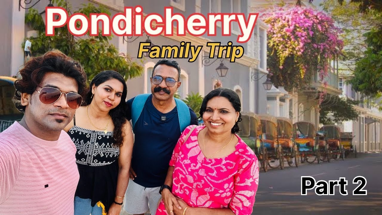 Pondicherry Full Tour Part 2 | പോണ്ടിച്ചേരി ടൂർ #pondicherry #pondicherrytour #reels