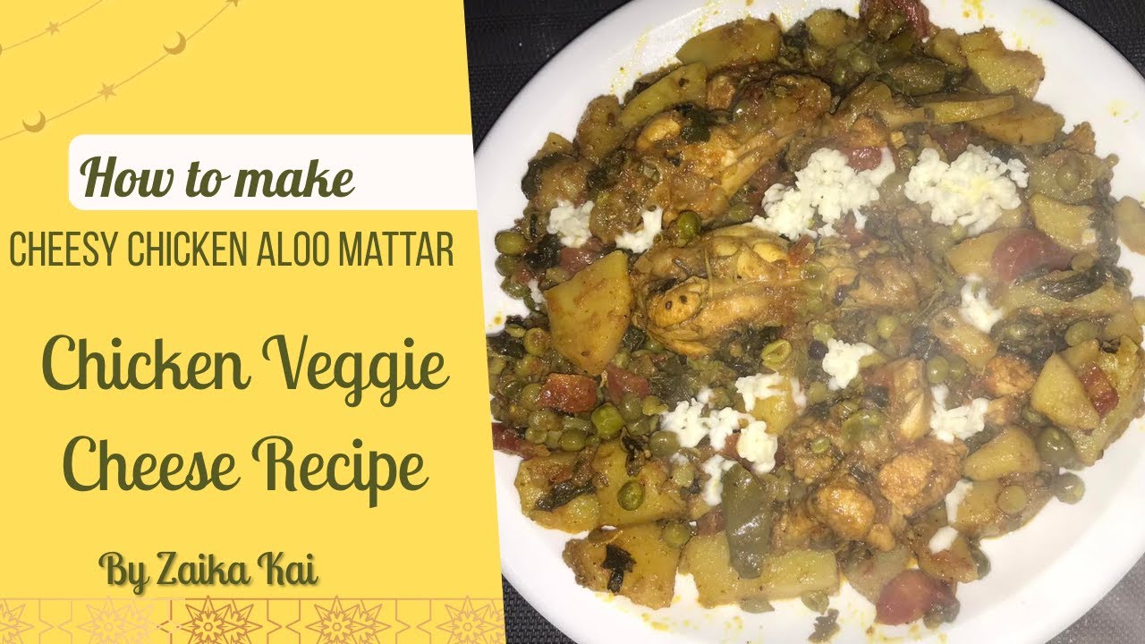 Aloo Cheese Masala | Chicken Matar Masala | Special Chicken & Cheesy Aloo Plate