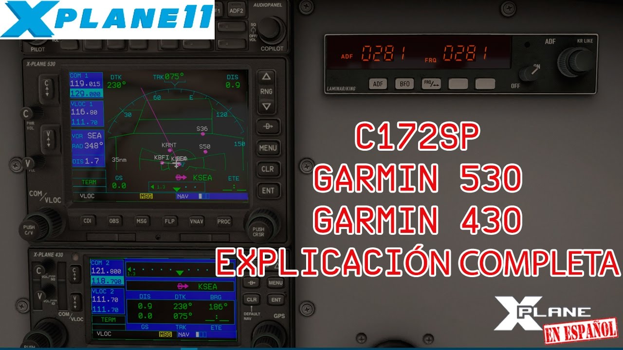 X-Plane 11 - Cessna 172 SP - Garmin 530 y 430